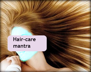 Hair-care Mantra!
