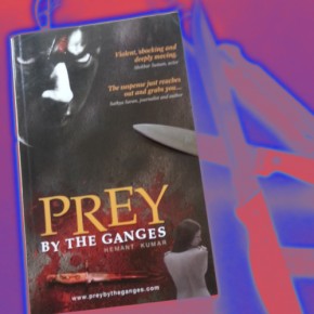 How far can rage take a man? Review of ‘Prey by the Ganges’