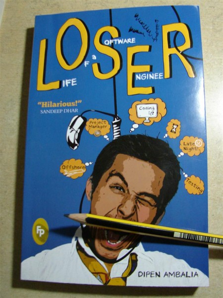 LOSER written by Dipen Ambalia. Publisher: Fingerprint. ISBN 978-817234-397-2