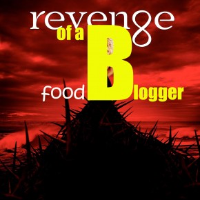 Revenge of a food blogger