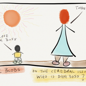 Blobs on my Blog 011 – Who is BIGG BOSS?