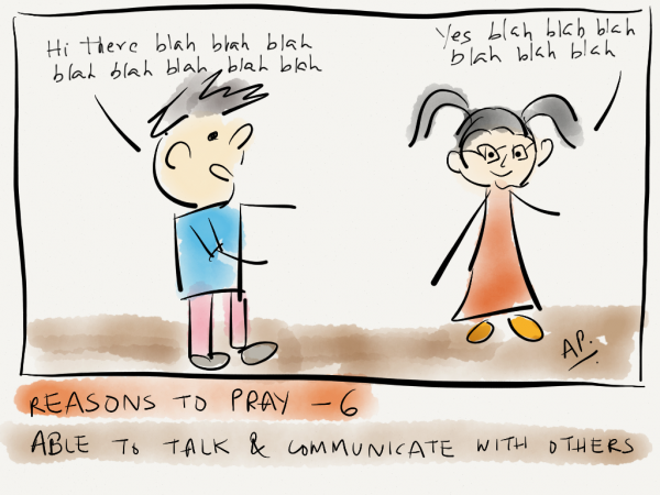 Reason to pray – 6. Able to talk and communicate with others 