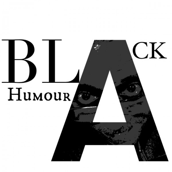 Black humour as an artwork