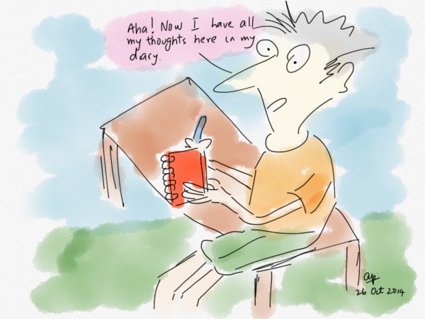 Please read my diary. Diary-writing helps thoughts and ideas from fading away.