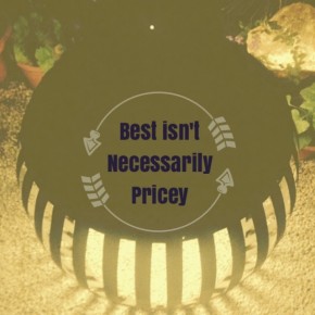 Best isn’t necessarily pricey