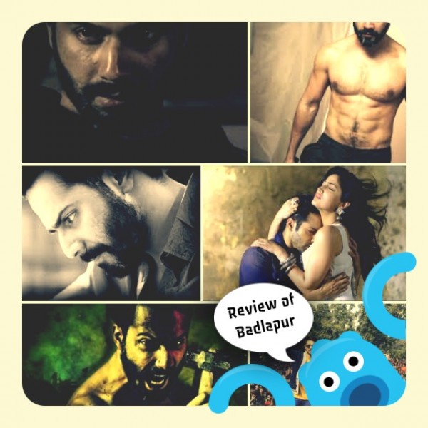 A dark and romantic world. Review of ‘Badlapur’