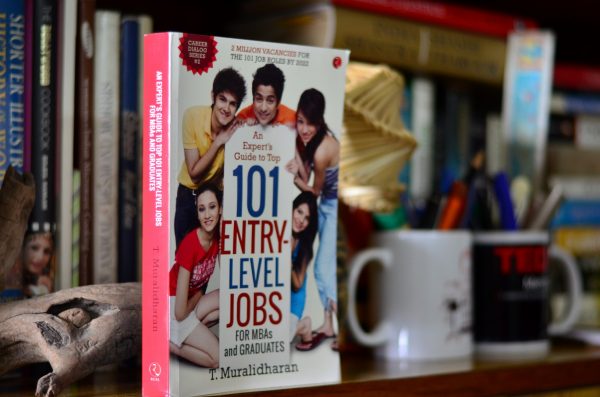 An Expert’s Guide to Top 101 Entry-level Jobs for MBSs and Graduates by T Muralidharan 