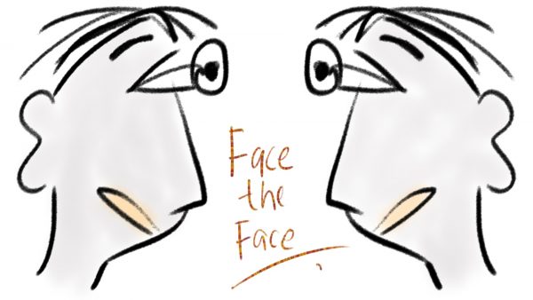 Face the face - a poem