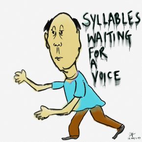 Syllables waiting for a voice