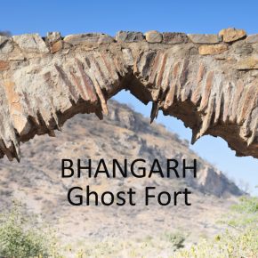 The fearful and the fearsome at Bhangarh