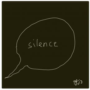 There is no silence