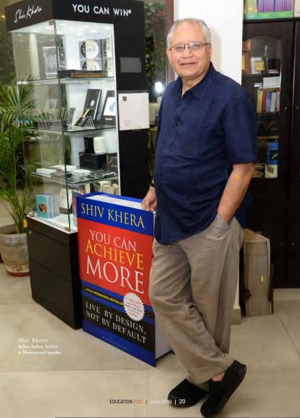 Interviewing Shiv Khera_Education Post_June 2019_01