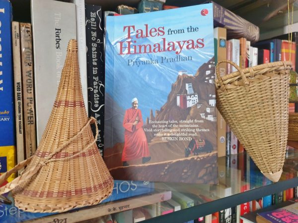 Tales from the himalayas - Priyanka Pradhan - Rupa Publications