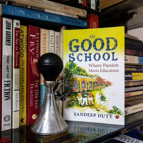 My Good School - Sandeep Dutt - Rupa Publishers