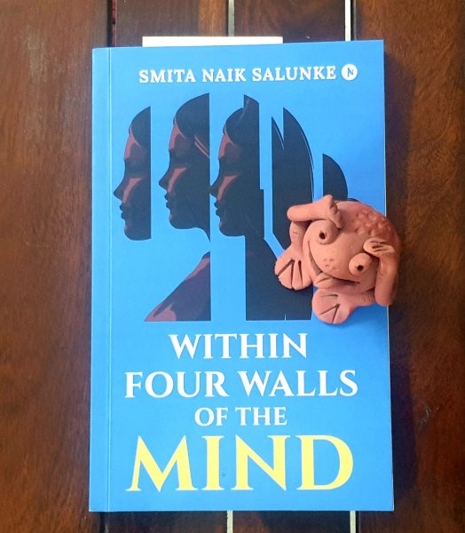 Book review - Within four walls of the mind - Smita Naik Salunke - Notion Press